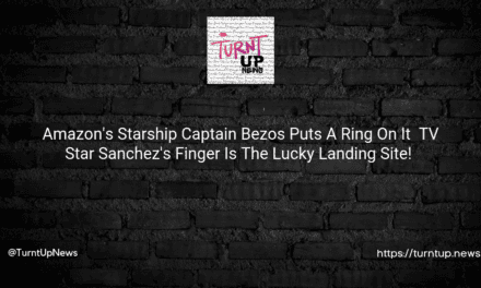 💍🚀 Amazon’s Starship Captain Bezos Puts A Ring On It – TV Star Sanchez’s Finger Is The Lucky Landing Site! 🌟🎬