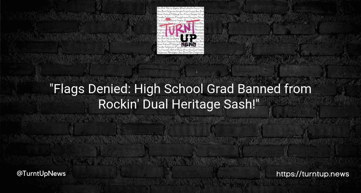 🎓🚫 “Flags Denied: High School Grad Banned from Rockin’ Dual Heritage Sash!” 🇲🇽🇺🇸