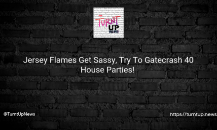 🔥👨‍🚒 Jersey Flames Get Sassy, Try To Gatecrash 40 House Parties! 👀