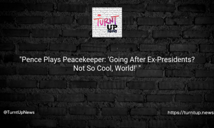 🎭 “Pence Plays Peacekeeper: ‘Going After Ex-Presidents? Not So Cool, World!’ 🌍”