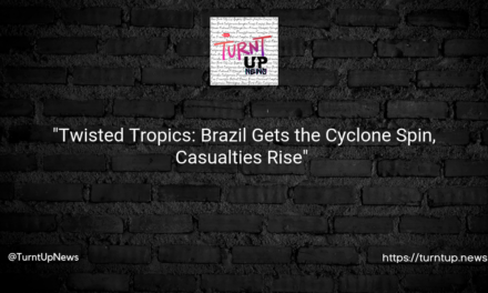 💨🌧️ “Twisted Tropics: Brazil Gets the Cyclone Spin, Casualties Rise” 🇧🇷🌪️
