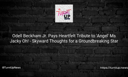 🏈Odell Beckham Jr. Pays Heartfelt Tribute to ‘Angel’ Ms Jacky Oh!💔 – Skyward Thoughts for a Groundbreaking Star