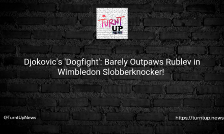 💥 Djokovic’s ‘Dogfight’: Barely Outpaws Rublev in Wimbledon Slobberknocker! 🎾