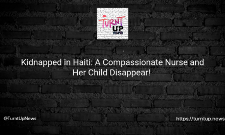 🚨 Kidnapped in Haiti: A Compassionate Nurse and Her Child Disappear! 😱