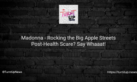 😎🚶‍♀️ Madonna – Rocking the Big Apple Streets Post-Health Scare? Say Whaaat!