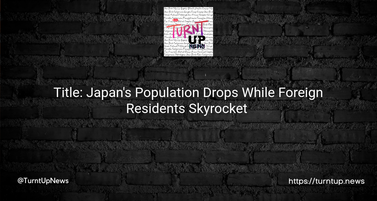 🚀 Japan’s Population Drops While Foreign Residents Skyrocket 🌏