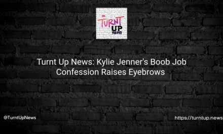 🔥💥 Turnt Up News: Kylie Jenner’s Boob Job Confession Raises Eyebrows 💥🔥