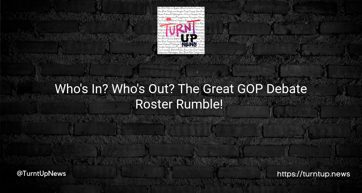 🎤 Who’s In? Who’s Out? The Great GOP Debate Roster Rumble! 🥊