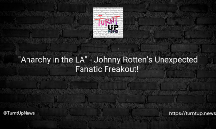 😱 🎸 “Anarchy in the LA” – Johnny Rotten’s Unexpected Fanatic Freakout! 😰🔍