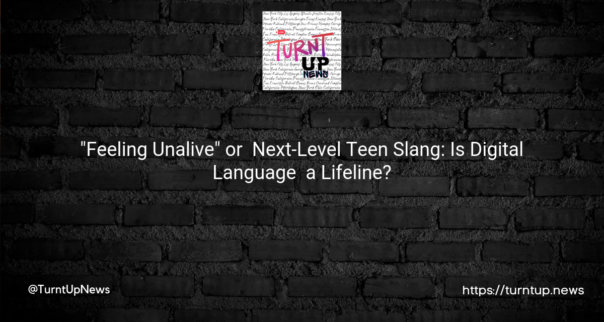 💀 “Feeling Unalive” or 🤯 Next-Level Teen Slang: Is Digital Language 💬 a Lifeline?