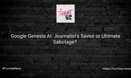 🤖 Google Genesis AI: Journalist’s Savior or Ultimate Sabotage? 📰
