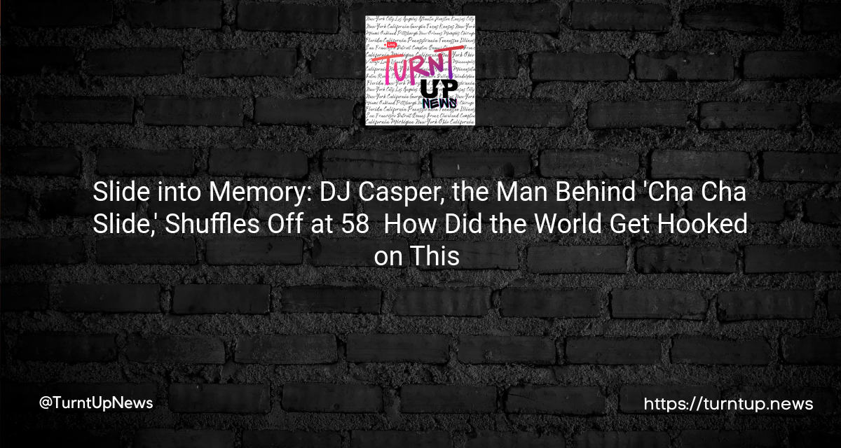 🕺 Slide into Memory: DJ Casper, the Man Behind ‘Cha Cha Slide,’ Shuffles Off at 58 – How Did the World Get Hooked on This Dance? 💃