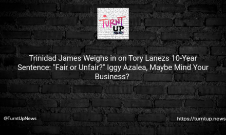 🔥 Trinidad James Weighs in on Tory Lanez’s 10-Year Sentence: “Fair or Unfair?” Iggy Azalea, Maybe Mind Your Business? 🤔