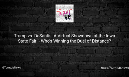 🤖 Trump vs. DeSantis: A Virtual Showdown at the Iowa State Fair 🎡 – Who’s Winning the Duel of Distance?