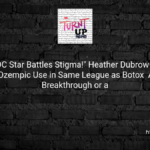 😲 “RHOC Star Battles Stigma!” Heather Dubrow Puts Celebs’ Ozempic Use in Same League as Botox – A Beauty Breakthrough or a Medical Misstep? 🧐