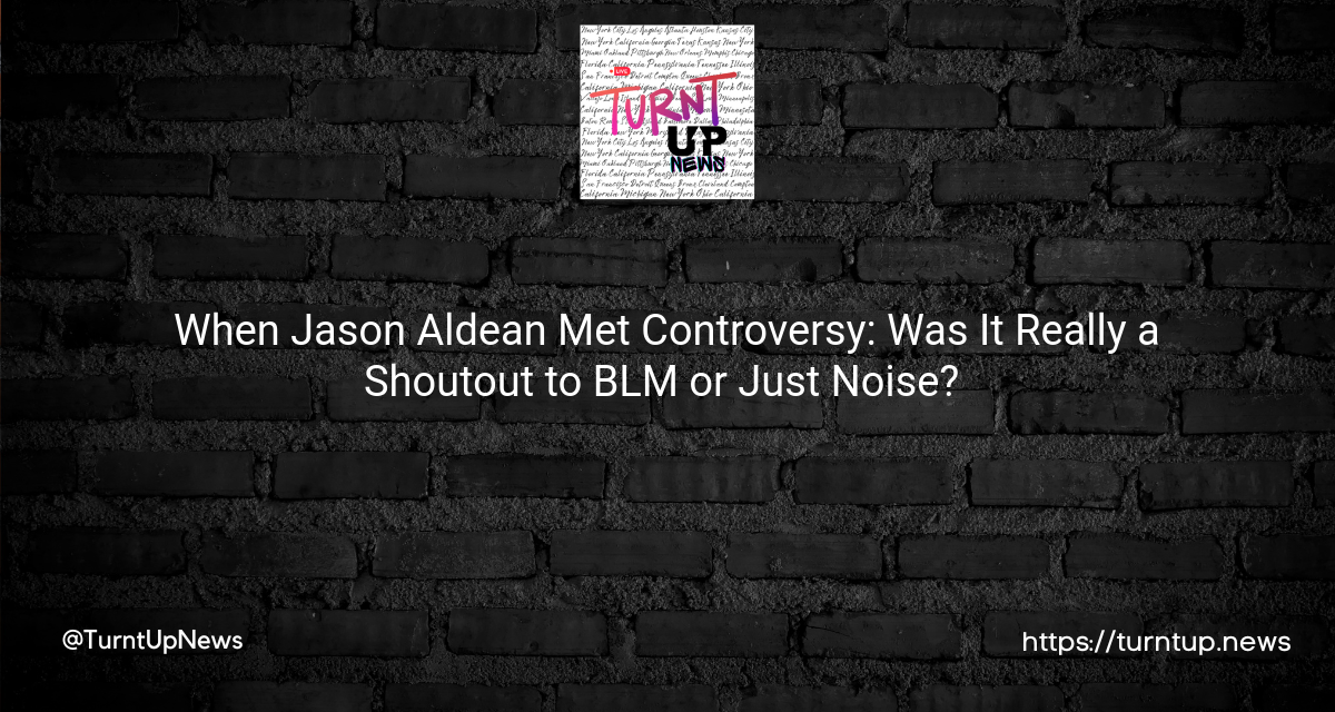 When Jason Aldean Met Controversy: Was It Really a Shoutout to BLM or Just Noise? 🎬🤔