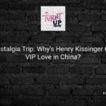 🤝Xi’s Nostalgia Trip: Why’s Henry Kissinger Getting VIP Love in China?🧐